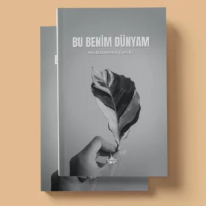 Bu Benim Dünyam - Muhammed Demir