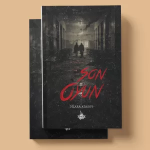 Son Oyun - Dilara Atasoy