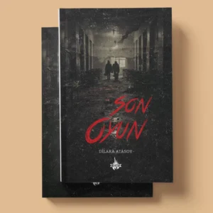 Son Oyun - Dilara Atasoy