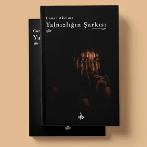 Yalnızlığın Şarkısı - Caner Akelma