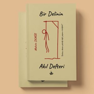 Bir Delinin Akıl Defteri - Muhsin Demir