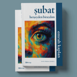 Şubat - Emrah Kaplan