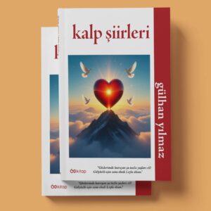 Kalp Şiirleri - Gülhan Yılmaz
