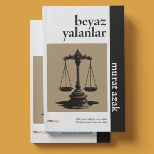 Beyaz Yalanlar - Murat Azak
