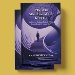 Od Kitap - Yayıncılık || - İçindeki Sınırsız Gücü Keşfet - Kaan Deniz Ertürk Od Kitap - Yayıncılık || - İçindeki Sınırsız Gücü Keşfet - Kaan Deniz Ertürk