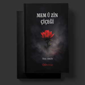 Od Kitap Yayıncılık - Mem û Zin Çiçeği - Özal Ergin