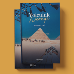 Od Kitap Yayıncılık - Yolculuk Nereye - Nilda Uluğ Od Kitap Yayıncılık - Yolculuk Nereye - Nilda Uluğ