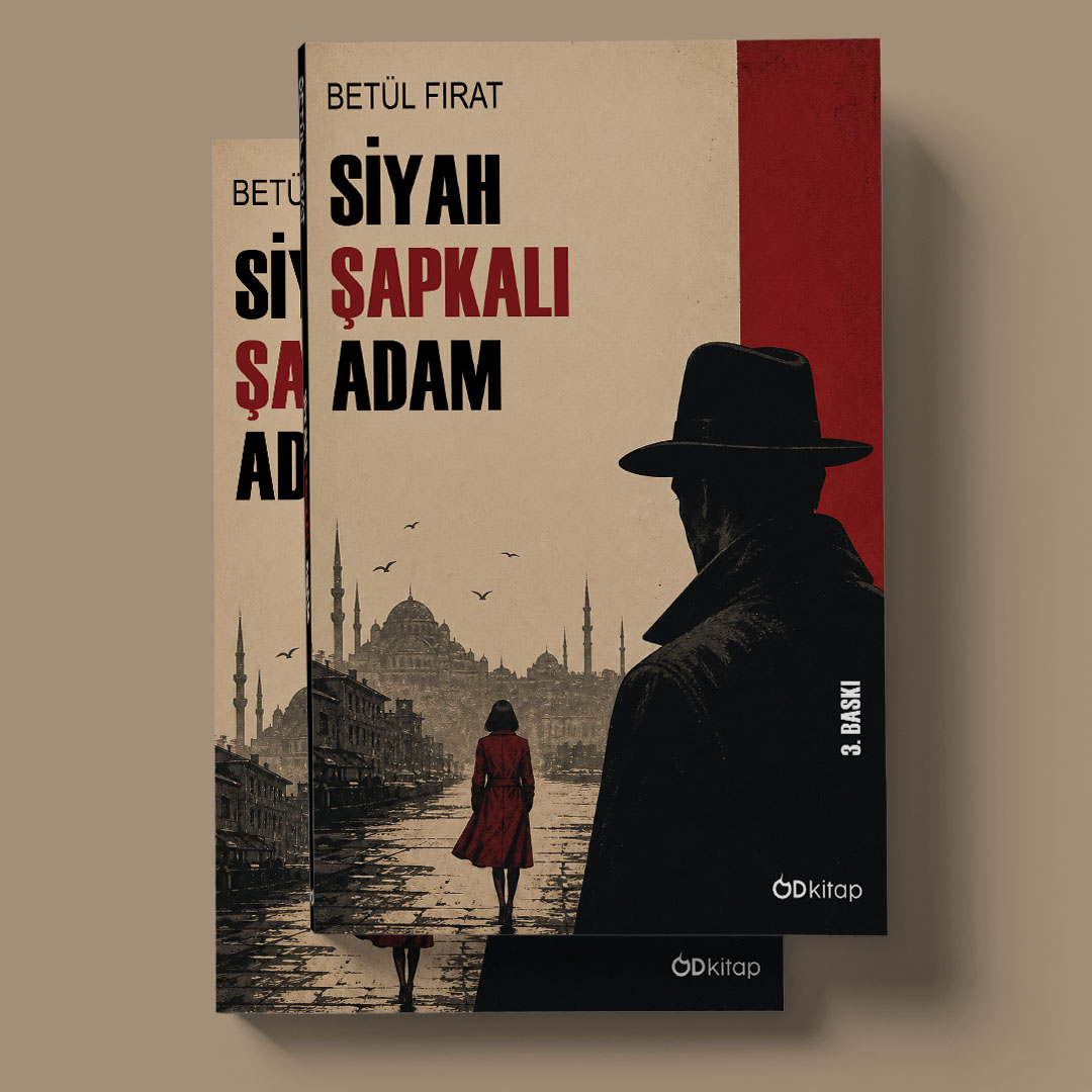 Od Kitap Yayıncılık - Siyah Şapkalı Adam - Betül Fırat Siyah Şapkalı Adam - Betül Fırat