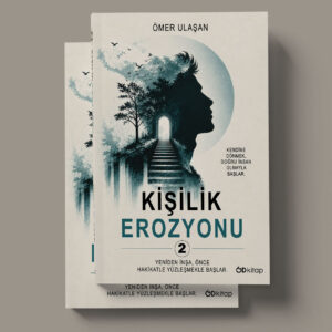Kişilik Erozyonu 2 - Ömer Ulaşan
